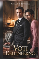 Voti dell'Inferno: La Sposa Restia della Mafia (Italian Edition) B0F5PHZNQ3 Book Cover