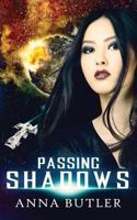 Passing Shadows 1540576531 Book Cover