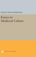 Essays in Medieval Culture 069161590X Book Cover