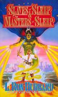 Slaves of Sleep / The Masters of Sleep
