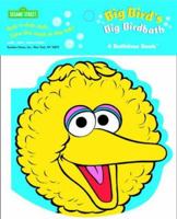 Big Bird's Big Birdbath (Bath Book) 0375827226 Book Cover