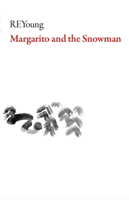 Margarito and the Snowman 1628971444 Book Cover