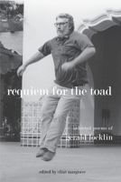 Requiem for the Toad: Selected Poems of Gerald Locklin 1630451037 Book Cover