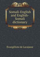 Somali-English and English-Somali Dictionary (Classic Reprint) 5518455151 Book Cover