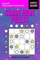 Starry Night Puzzles: 250 Easy Japan Logic Puzzles 5x5 1097957411 Book Cover