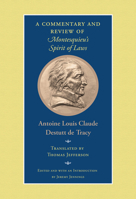 A Commentary and Review of Montesquieu's Spirit of Laws 0865979243 Book Cover