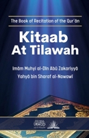 Kitaab At Tilawah: The Book of Recitation of the Quran 8119005074 Book Cover