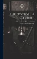 The Doctor in Court 1021702560 Book Cover