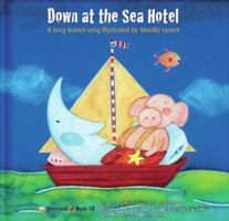 Down at the Sea Hotel: A Greg Brown Song 2923163346 Book Cover