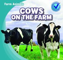 Cows on the Farm 1433973499 Book Cover