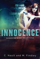 Innocence (Shadow War, book 1) B086PN2FVZ Book Cover