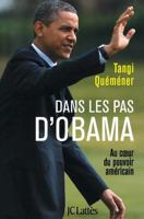 Dans Les Pas d'Obama 2709642557 Book Cover