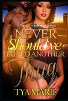 Never Should've Loved Another Thug 1535237066 Book Cover