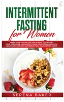 Intermittent Fasting For Women 1913987183 Book Cover