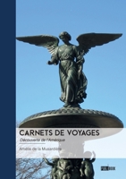 Carnets de Voyages: Découverte de l'Amérique 2342369298 Book Cover