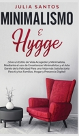 Minimalismo e Hygge (Spanish Edition) 1800600542 Book Cover