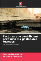 Factores que contribuem para uma má gestão dos resíduos 6209296963 Book Cover