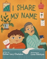 I Share My Name 1532432186 Book Cover