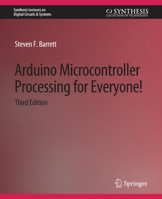 Arduino Microcontroller Processing for Everyone! Third Edition 3031798635 Book Cover