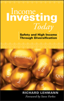 Income Investing Today: Safety & High Income Through Diversification 0470128607 Book Cover