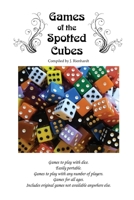 Games of the Dotted Cube 1300491930 Book Cover