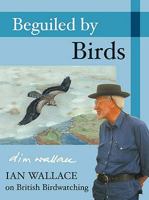 Beguiled by Birds 0713665351 Book Cover