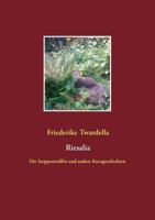 Riesalia 3741240591 Book Cover