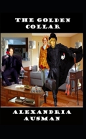 The Golden Collar (The Collar King) 1963335120 Book Cover