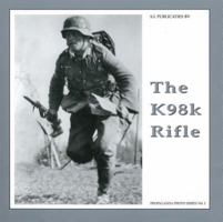 K98K Rifle 9080558311 Book Cover