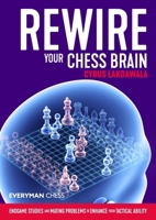 Rewire Your Chess Brain 1781945691 Book Cover