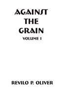 Against The Grain 1593640021 Book Cover