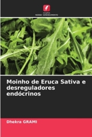 Eruca Sativa Mill und Endokriner Disruptor 6206190730 Book Cover