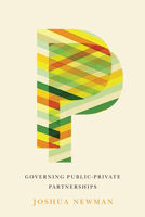 Governing Public-Private Partnerships 0773549994 Book Cover