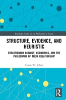 Structure, Evidence, and Heuristic 0367492547 Book Cover