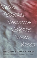 Until Stones Become Lighter Than Water 0300226624 Book Cover