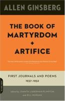 The Book of Martyrdom and Artifice: First Journals and Poems 1937-1952 0306815621 Book Cover