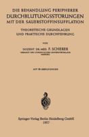 Die Behandlung Peripherer Durchblutungsstorungen Mit Der Sauerstoffinsufflation: Theoretische Grundlagen Und Praktische Durchfuhrung 3540022139 Book Cover