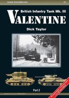 British Infantry Tank Mk. III Valentine Part 2 (Armor PhotoHistory #2) 8360672156 Book Cover