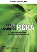 A Basic Guide to RCRA: Understanding Solid and Hazardous Waste Management 1885581769 Book Cover