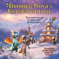 Dungy & Nova's Kerstavontuur 9083594386 Book Cover