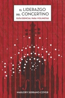 El Liderazgo del Concertino: Guía esencial para violinistas (Spanish Edition) B0FV7FNB8K Book Cover