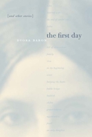 "The First Day" and Other Stories 0520085388 Book Cover