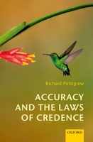 Accuracy and the Laws of Credence 0198822464 Book Cover