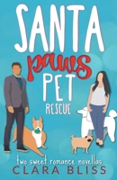 Santa Paws Pet Rescue B0BS4L4BFQ Book Cover