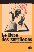 Le Livre Des Sortileges 2702433529 Book Cover