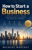 How to Start a Business B0HJL1CYD6 Book Cover