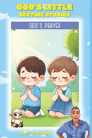 God's Little Bedtime Stories: God's Prayer B0DPXR3GFJ Book Cover