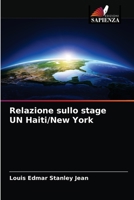 Relazione sullo stage UN Haiti/New York 6203647209 Book Cover