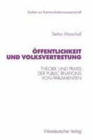 Offentlichkeit Und Volksvertretung: Theorie Und Praxis Der Public Relations Von Parlamenten 3531133276 Book Cover