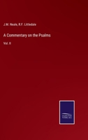 A Commentary on the Psalms from Primitive and Mediaeval Writers: Vol. II 3375043600 Book Cover